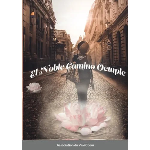 El noble camino óctuple