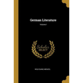 German Literature; Volume I