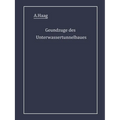 Grundzüge des Unterwassertunnelbaues