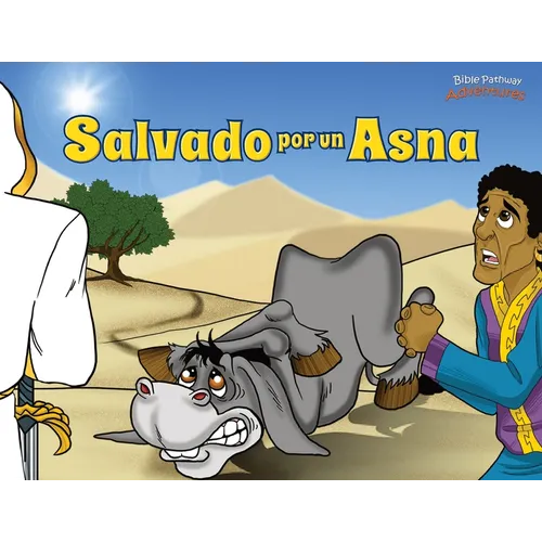 Salvado por un Asna: Las aventuras de Balaam