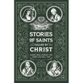 Stories of Saints Called by Christ