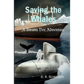Saving The Whales: A Bwana Doc Adventure