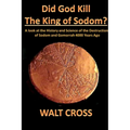 Did God Kill the King of Sodom?