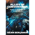 Allies of Convenience: Pirates of the Badlands Series