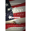 The 5 Love Languages Military Edition: The Secret to Love That Lasts