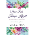 Love Puts Things Right