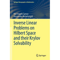 Inverse Linear Problems on Hilbert Space and Their Krylov Solvability
