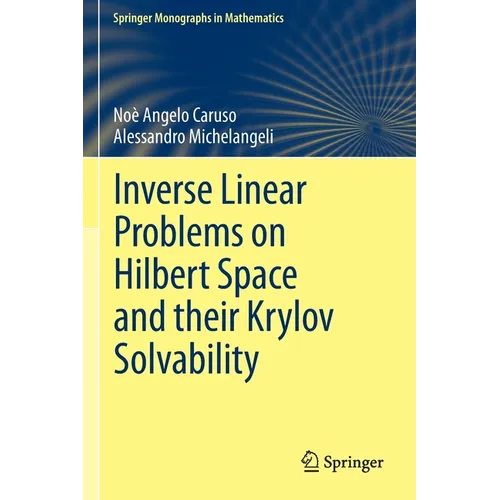 Inverse Linear Problems on Hilbert Space and Their Krylov Solvability