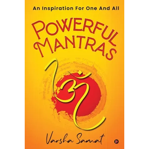 Powerful Mantras: An Inspiration For One And All