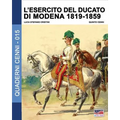 L'esercito del Ducato di Modena 1819-1859: Volume 2