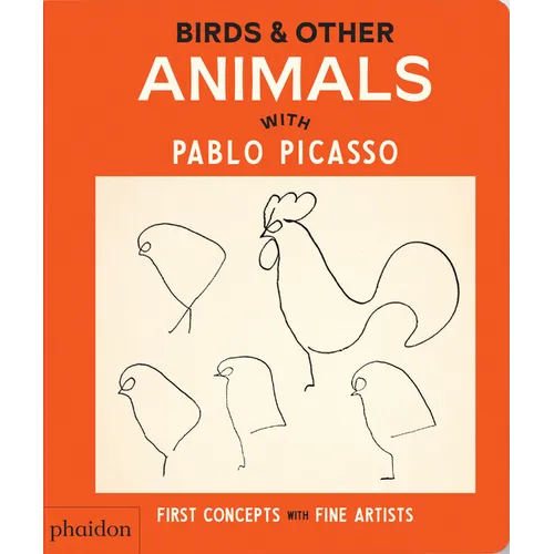 Birds & Other Animals: With Pablo Picasso