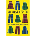 My First Lesson: Stories Inspired by Laurinda
