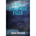 When Darkness Falls
