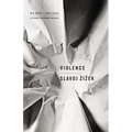 Violence: Six Sideways Reflections