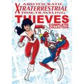 Aristocratic Xtraterrestrial Time-Traveling Thieves: The Complete Collection