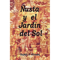 Nusta y El Jardin del Sol