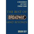 The Best of Broadway (and Beyond): A 2026 Review of Last Year's Standout Shows