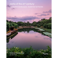 Parks of the 21st Century: Reinvented Landscapes, Reclaimed Territories