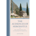 Audiences of Herodotus: Oral Performance and the Major Battle Narratives