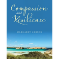 Compassion and Resilience
