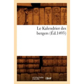 Le Kalendrier Des Bergers (Éd.1493)