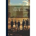 Manual, New York Building Laws