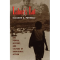 Labor's Lot: The Power, History, and Culture of Aboriginal Action
