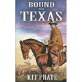Bound For Texas