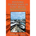 Historic Hurricanes of Fort Myers: How Three 19th Century Hurricanes Influenced the Town's Development