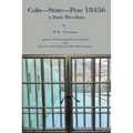 Colo-State-Pen: 18456: A Dark Miscellany