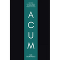 Now / Acum: Crushing Procrastination and Skyrocketing Productivity / Învigând Procrastinarea și Propulsând Productivitatea