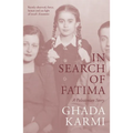 In Search of Fatima: A Palestinian Story