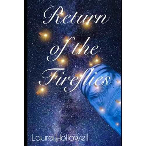 Return of the Fireflies