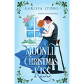 A Moonlit Christmas Kiss: A Damaged Hero Governess Historical Romance