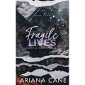 Fragile Lives