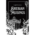 Erebian Musings