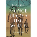 The Once Upon a Time World: The Dark and Sparkling Story of the French Riviera