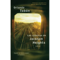 Las Crónicas de Jackson Heights (Jackson Heights Chronicles): Cuando No Basta Cruzar La Frontera (When Crossing the Border Isn't Enough)