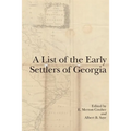 A List of the Early Settlers of Georgia