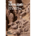 The Ventriloquist: Poetic Narratives from the Womb of War