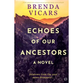Echoes of our Ancestors