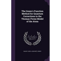 The Green's Function Method for Quantum Corrections to the Thomas-Fermi Model of the Atom