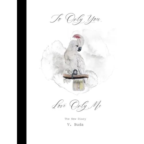 To Only You, Love Only Me: The New Diary