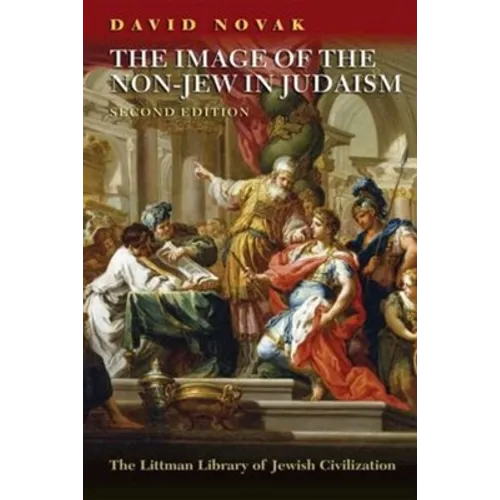 The Image of the Non-Jew in Judaism [Ed. 2]