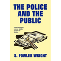 The Police and the Public: Some Thoughts on the British System of Justice