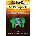 In Peril, In Prospect