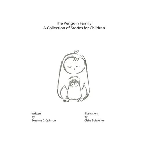 The Penguin Family: A Collection of Stories for Children