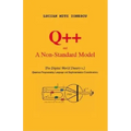 Q++ and a Non-Standard Model: The Digital World Theory V.2 - Quantum Programming Language and Implementation Considerations