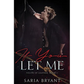 If You Let Me