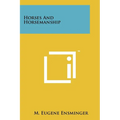 Horses And Horsemanship